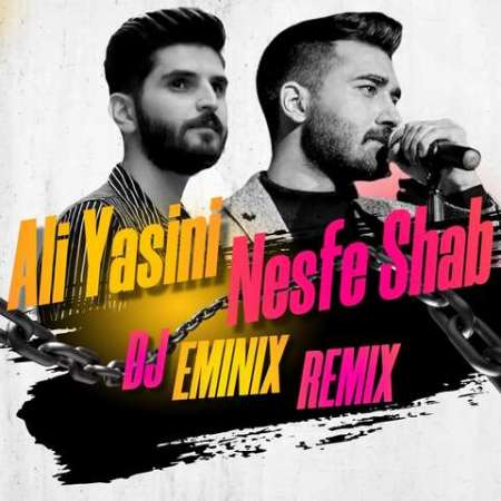Ali Yasini – Nesfe Shab (Dj Eminix Remix)